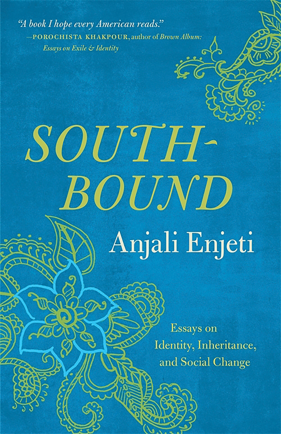 Anjali Enjeti Considers Her Identity in an Evolving Region in <i>Southbound</i>